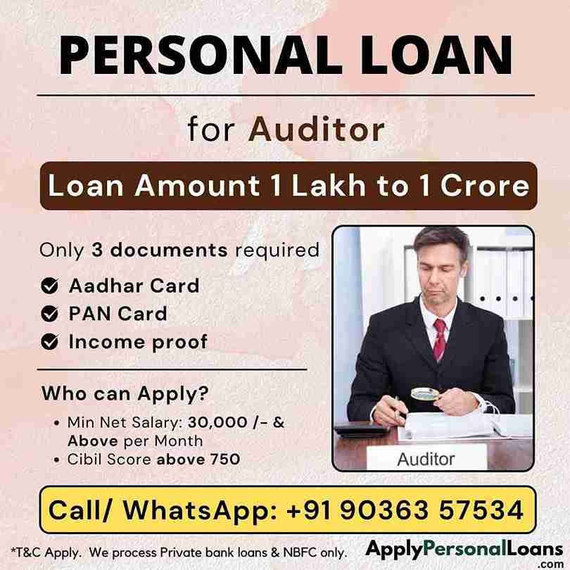 Personal Loan for Auditor in Salem, Hubballi & Tirupati — ApplyPersonalLoans.com