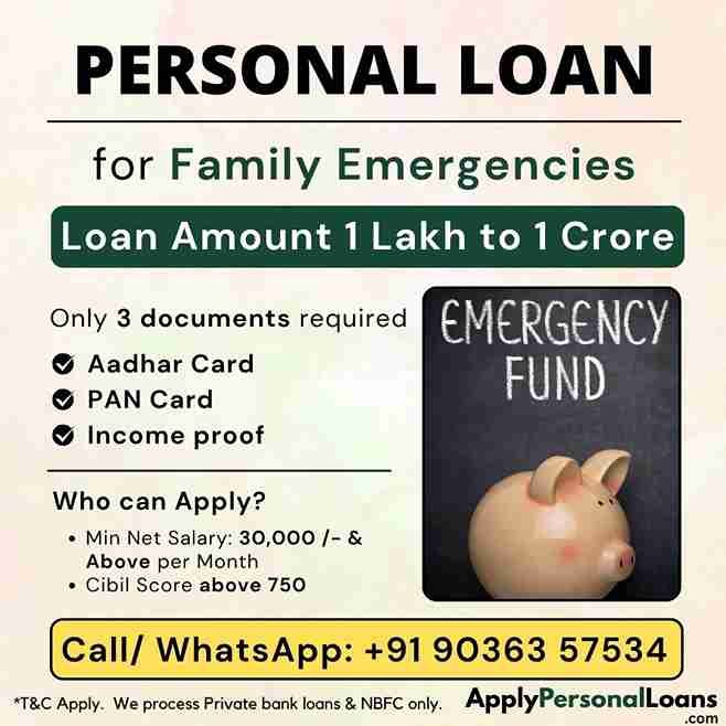 Family Emergency Requirements personal loan options available for salaried residents in Koppal