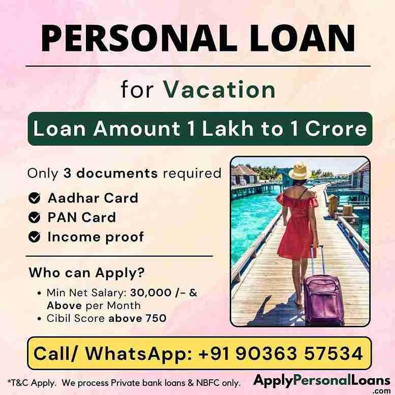 Travel & Vacation Funding personal loan options available for salaried residents in Kozhikode